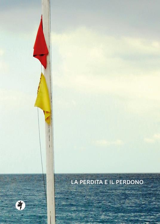 La perdita e il perdono - Roberto R. Corsi - copertina