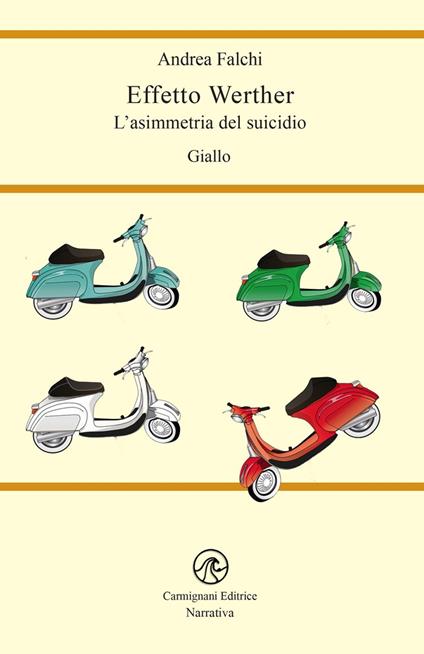 Effetto werther. L'asimmetria del suicidio - Andrea Falchi - copertina