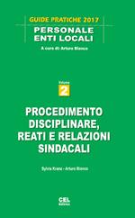 Procedimento disciplinare, reati e relazioni sindacali. Vol. 2