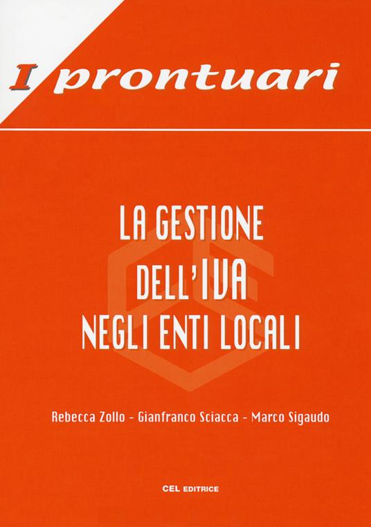 La gestione dell'IVA negli enti locali - Rebecca Zollo,Gianfranco Sciacca,Marco Sigaudo - copertina