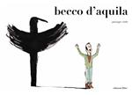 Becco d'aquila. Ediz. italiana e inglese