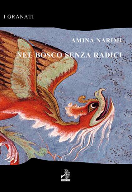 Nel bosco senza radici - Amina Narimi - copertina