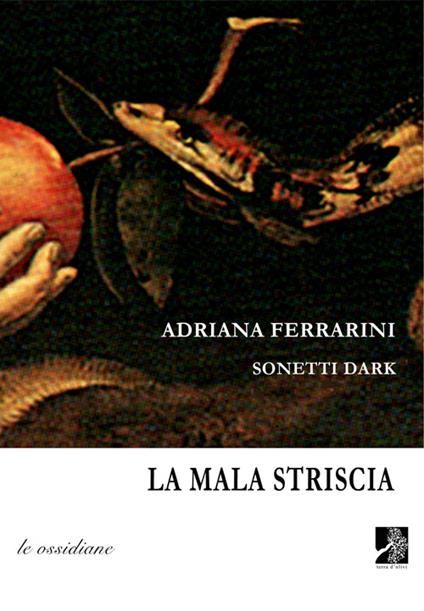 La mala striscia - Adriana Ferrarini - copertina