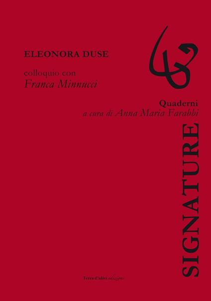 Eleonora Duse. Colloquio con Franca Minnucci - copertina