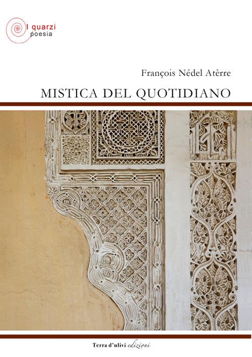 Mistica del quotidiano - François Nédel Atèrre - copertina