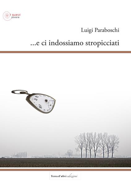 ...e ci indossiamo stropicciati - Luigi Paraboschi - copertina