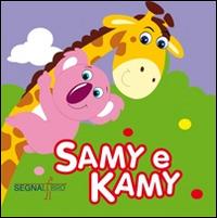 Samy e Kamy. Ediz. illustrata - copertina