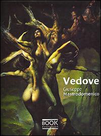 Vedove - Giuseppe Mastrodomenico - copertina