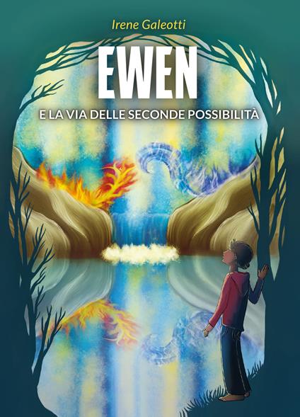 Ewen e la via delle seconde possibilità - Irene Galeotti - copertina