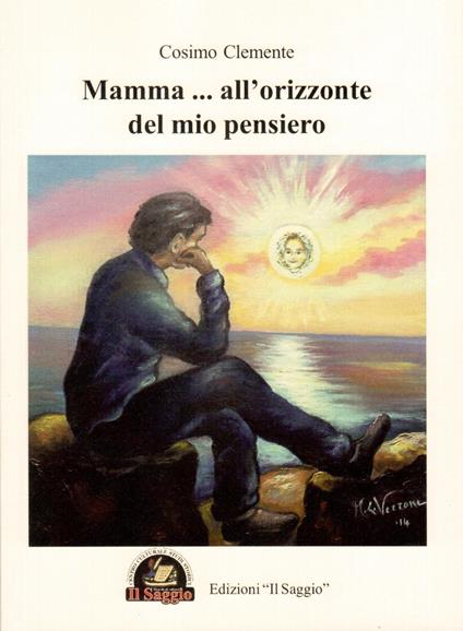 Mamma... all'orizzonte del mio pensiero - Cosimo Clemente - copertina