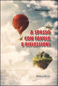 A spasso con favole e riflessioni - Piero Saluppo - copertina