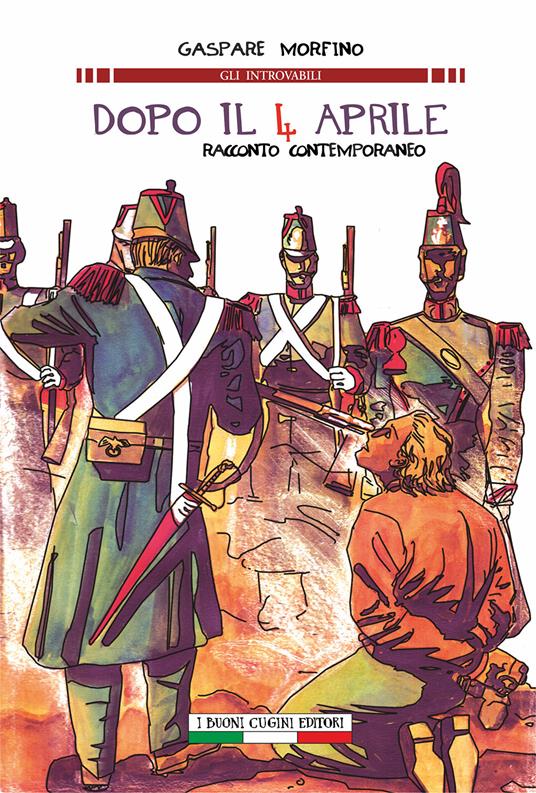 Dopo il 4 aprile. Racconto contemporaneo - Gaspare Morfino - copertina