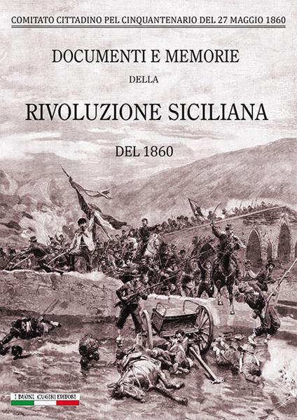 Documenti e memorie della rivoluzione siciliana del 1860 - copertina