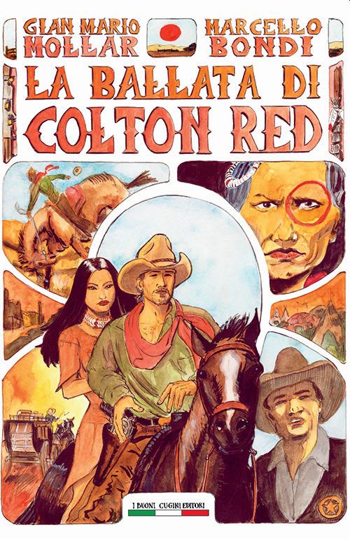 La ballata di Colton Red - Gian Mario Mollar,Marcello Bondi - copertina