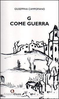 G come guerra - Giuseppina Campopiano - copertina