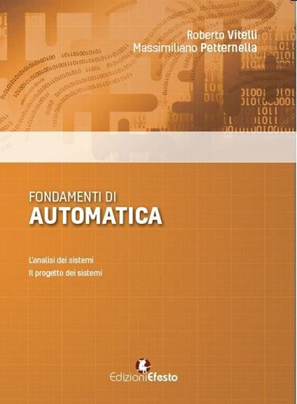 Fondamenti di automatica - Roberto Vitelli,Massimiliano Petternella - copertina