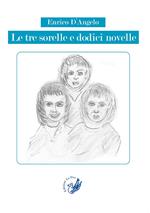 Le tre sorelle e dodici novelle