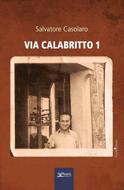 Via Calabritto 1 - Salvatore Casolaro - copertina