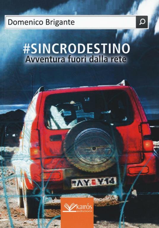 #sincrodestino. Avventura fuori dalla rete - Domenico Brigante - copertina