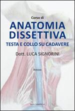 Corso di anatomia dissettiva testa e collo su cadevere