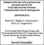 Indagine multiscopo sulla popolazione del personale operativo del corpo della guardia di finanza. Valutazione dello stato di salute generale