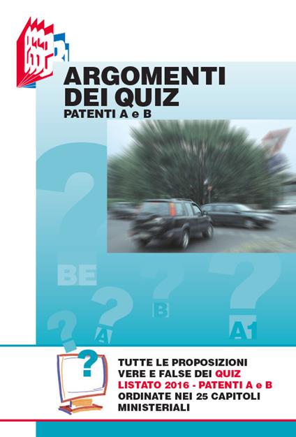 Argomenti dei quiz A & B. Listato ministeriale 2016 - copertina