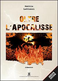 Oltre l'apocalisse - Mattia Lattanzi - copertina