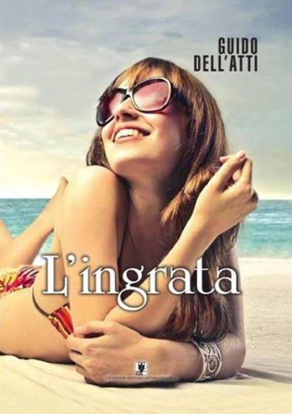 L'ingrata - Guido M. Dell'Atti - copertina