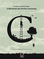 Il manifesto del Partito Comunista. Guida, manifesto e dizionario. Ediz. integrale