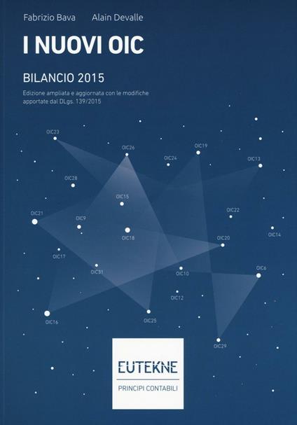 I nuovi OIC. Bilancio 2015 - Fabrizio Bava,Alain Devalle - copertina