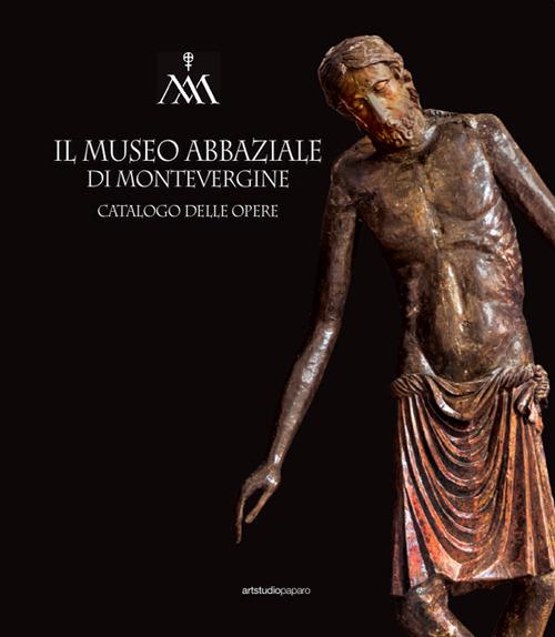 Il museo abbaziale di Montevergine. Catalogo delle opere - copertina