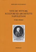 Vite de' pittori, scultori ed architetti napoletani