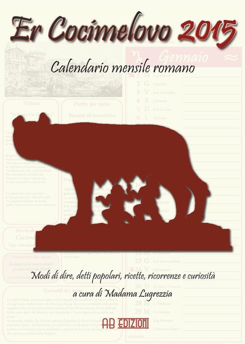 Cocimelovo 2015. Calendario mensile romano (Er) - Madama Lugrezzia - copertina