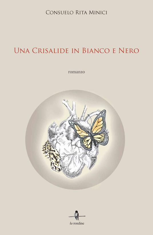 Una crisalide in bianco e nero - Consuelo R. Minici - copertina