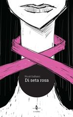 Di seta rosa