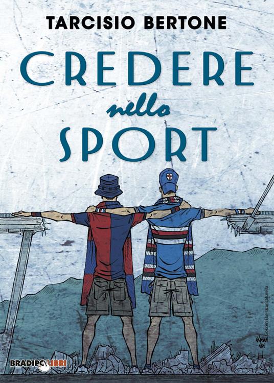 Credere nello sport - Tarcisio Bertone - copertina