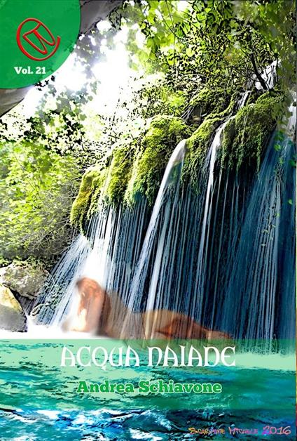 Acqua Naiade - Andrea Schiavone - ebook