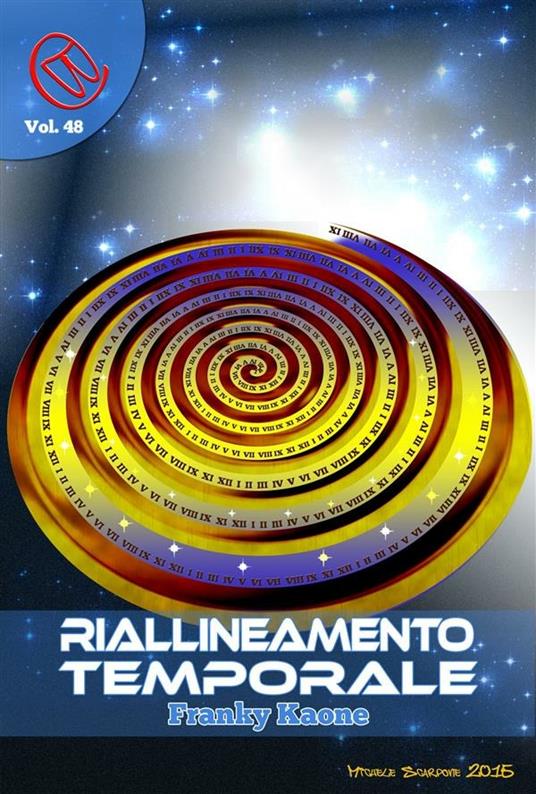 Riallineamento Temporale - Sebastian Funari,Franky Kaone - ebook