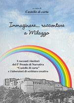 Immaginare... raccontare a Milazzo