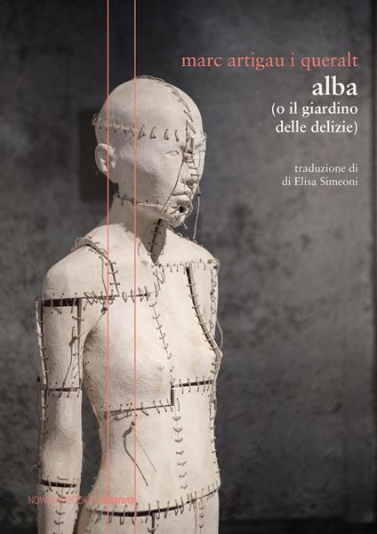 Alba (o il giardino delle delizie) - Marc Artigau i Queralt - copertina