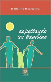 Aspettando un bambino - Luis A. Chiozza - copertina