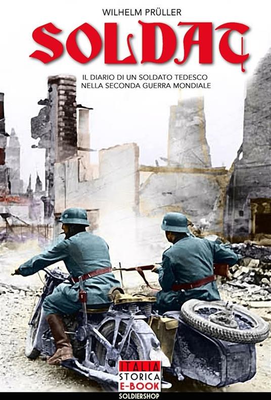 Soldat - Andrea Lombardi,Wilhelm Prüller - ebook