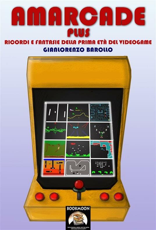 Amarcade Plus - Gianlorenzo Barollo - ebook