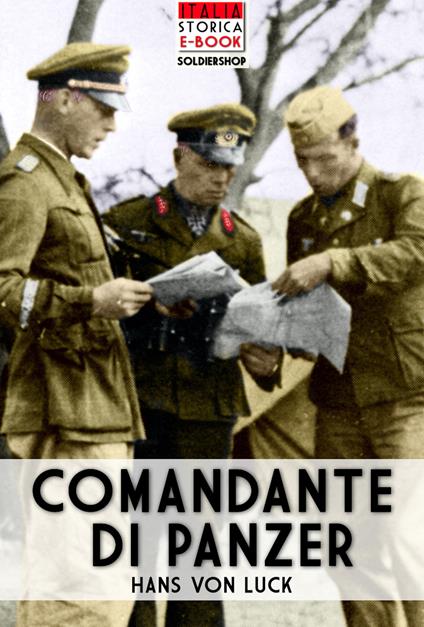 Comandante di panzer - Hans von Luck,Andrea Lombardi - ebook