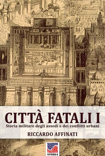 Città fatali. Vol. 1 - Riccardo Affinati - ebook