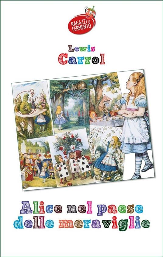 Alice nel paese delle meraviglie - Lewis Carroll - ebook