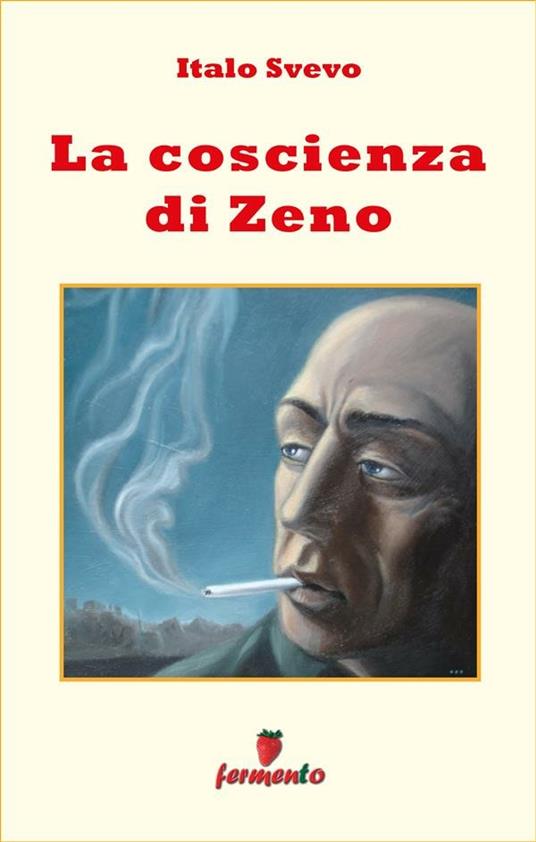 La coscienza di Zeno - Italo Svevo - ebook