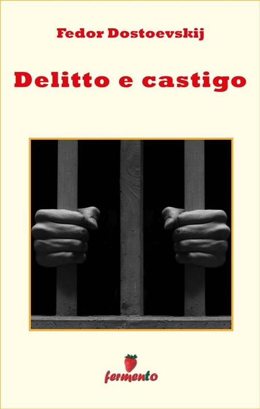 Delitto e castigo - Dostoevskij, Fëdor - Ebook - EPUB2 con Adobe DRM