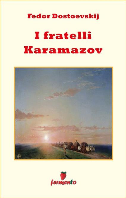 I fratelli Karamazov - Fëdor Dostoevskij - ebook