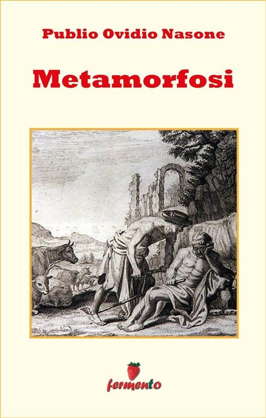 Le metamorfosi. Ediz. integrale - Ovidio, P. Nasone - Ebook - EPUB2 con  Adobe DRM | IBS